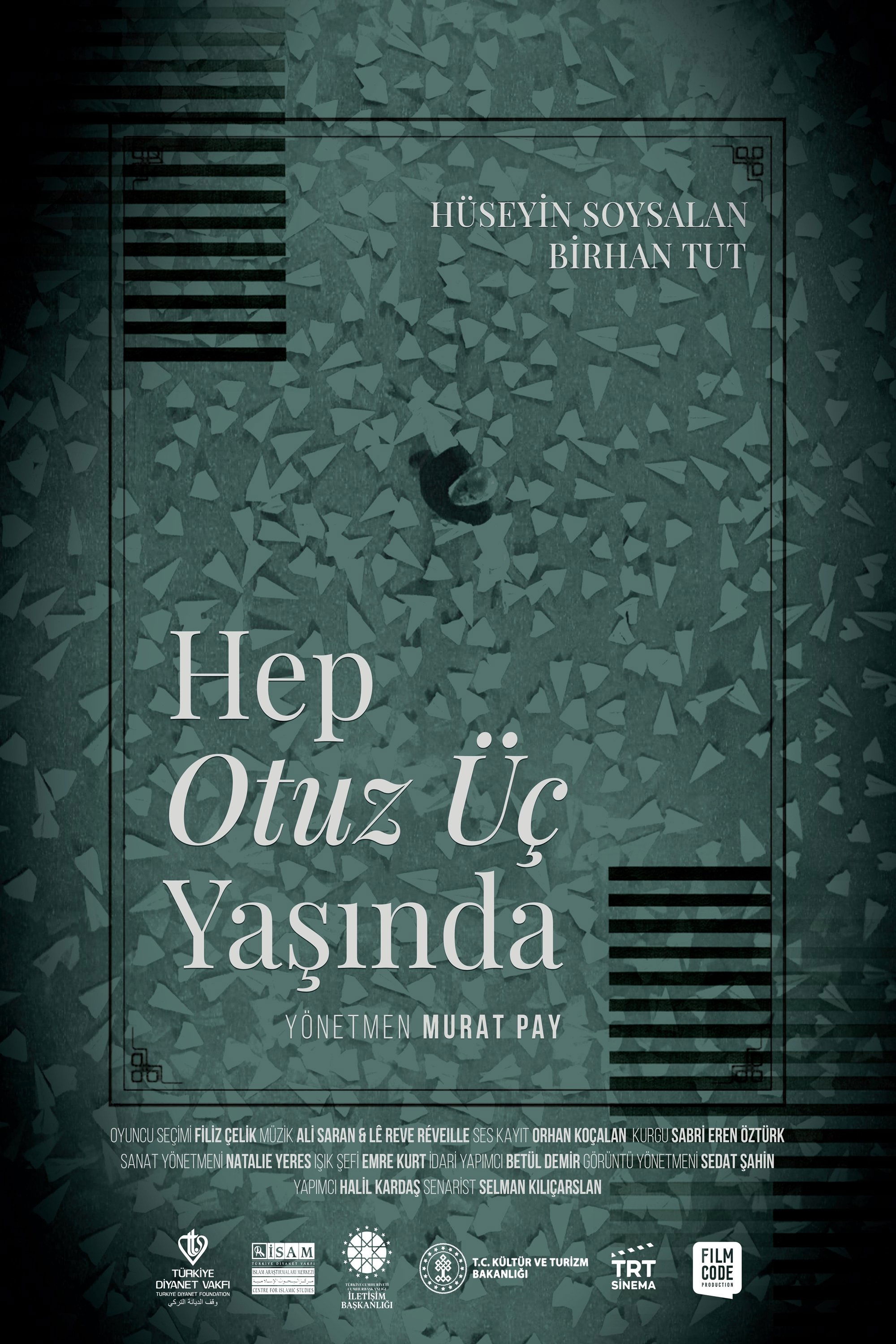 Hep Otuz Üç Yaşında | Hep Otuz Üç Yaşında