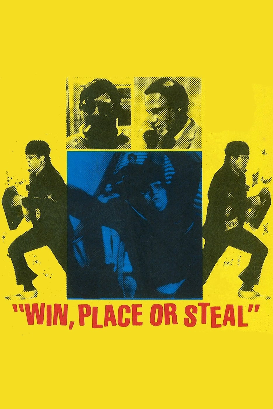 Win, Place or Steal | Win, Place or Steal