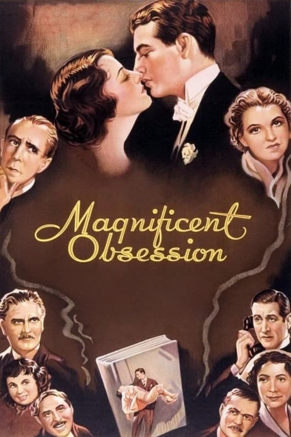 Magnificent Obsession | Magnificent Obsession