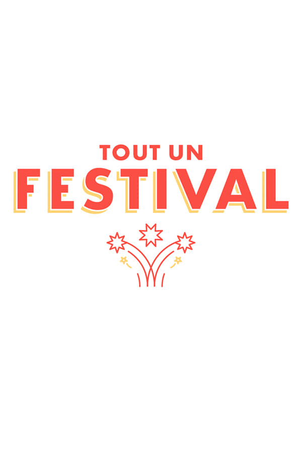 Tout un festival | Tout un festival