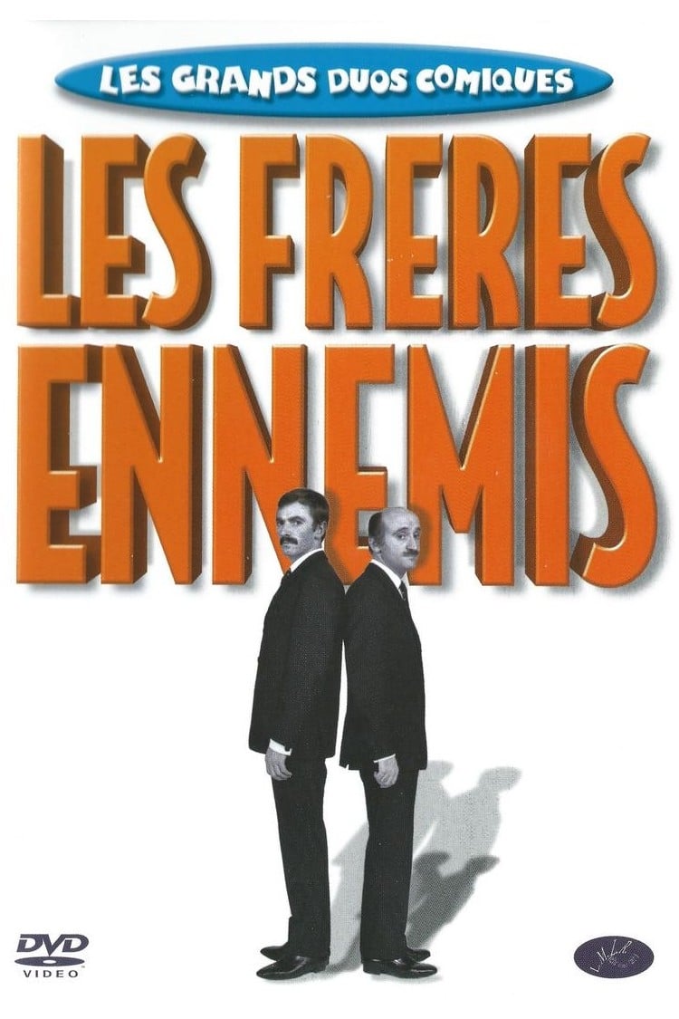 Les frères ennemis | Les frères ennemis