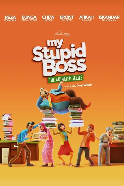 My Stupid Boss: The Animated Series | My Stupid Boss: The Animated Series