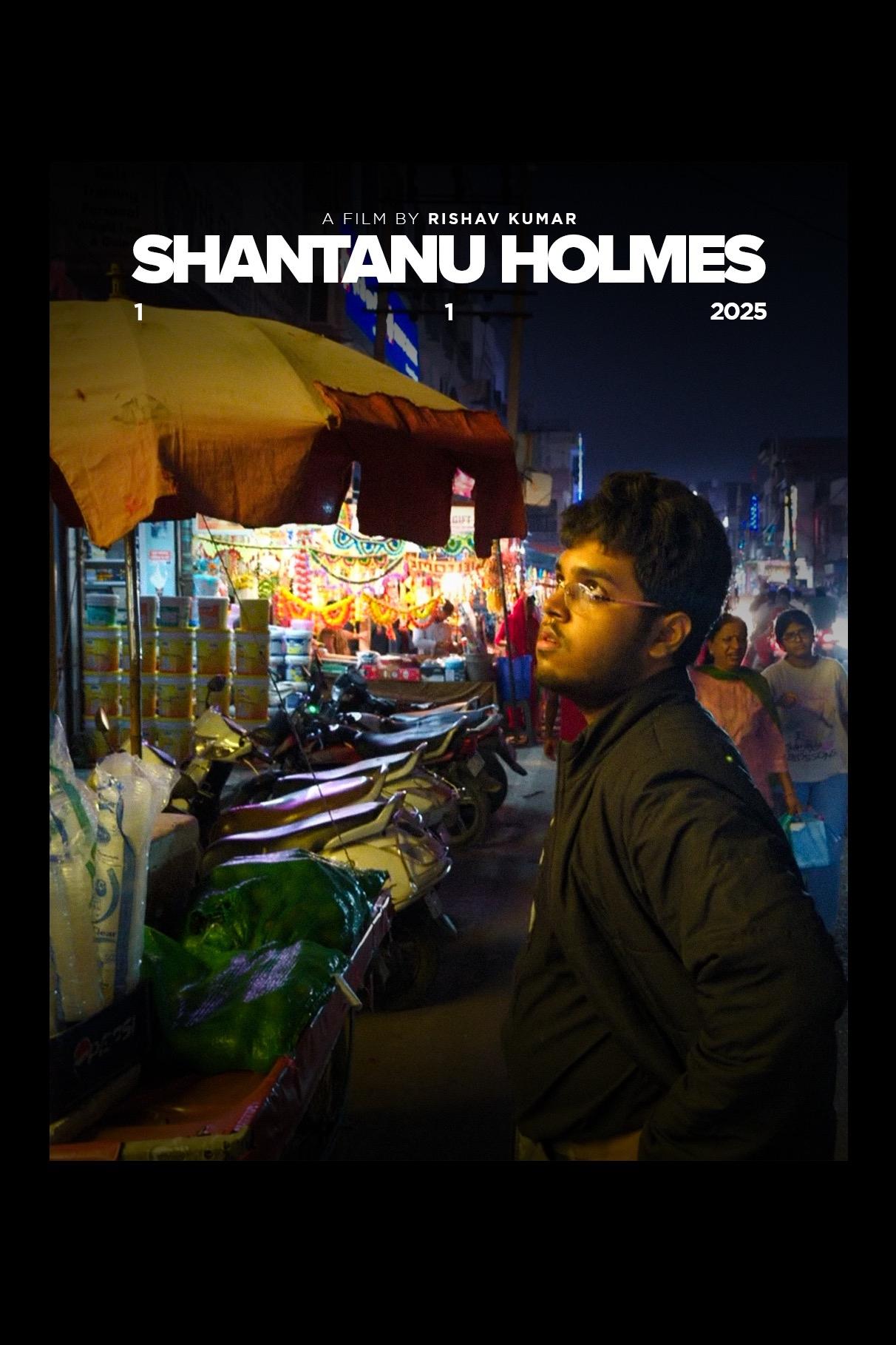 Shantanu Holmes | Shantanu Holmes