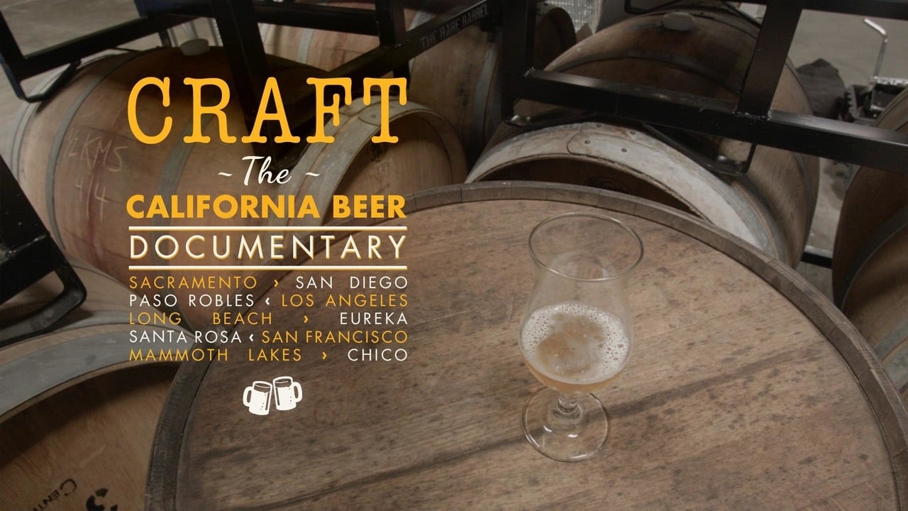 Craft: The California Beer Documentary|Craft: The California Beer Documentary