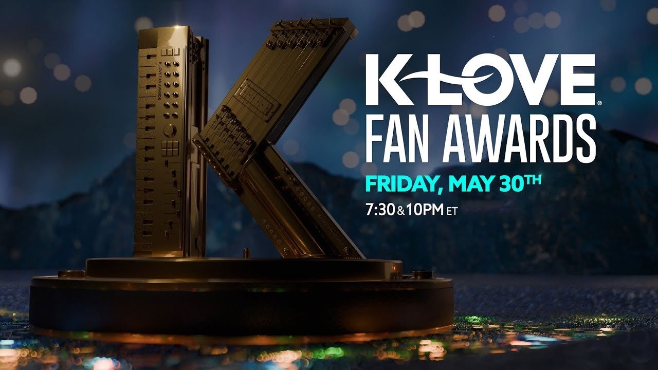 K-LOVE Fan Awards|K-LOVE Fan Awards