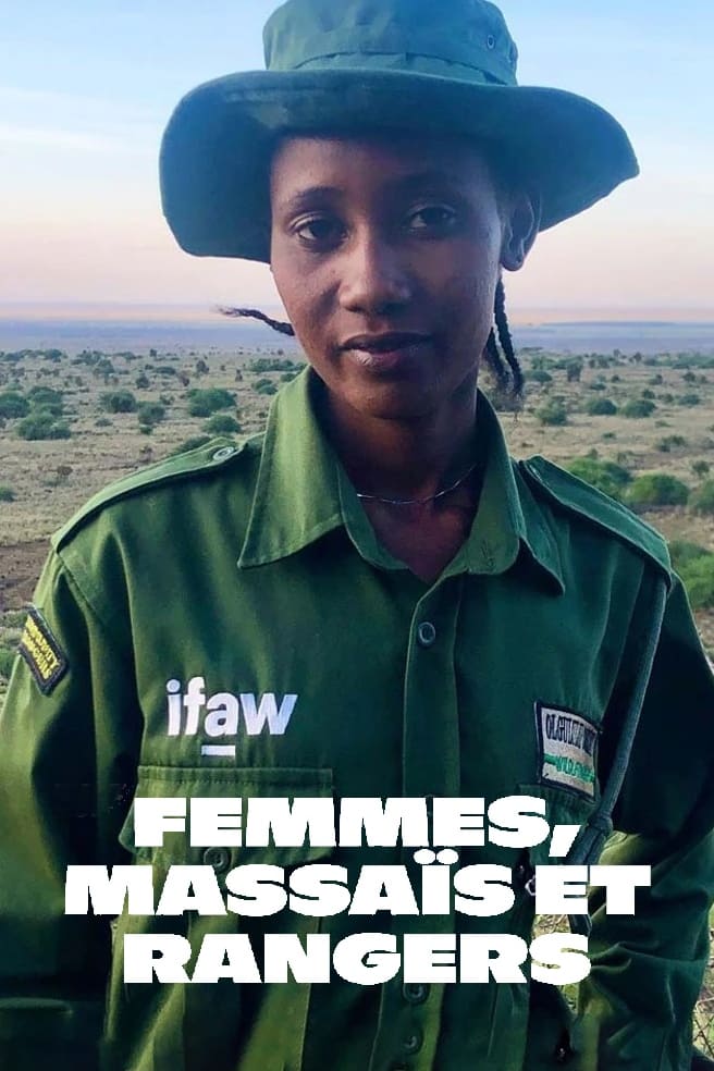 Femmes, Massaïs et Rangers - Les lionnes du Kenya