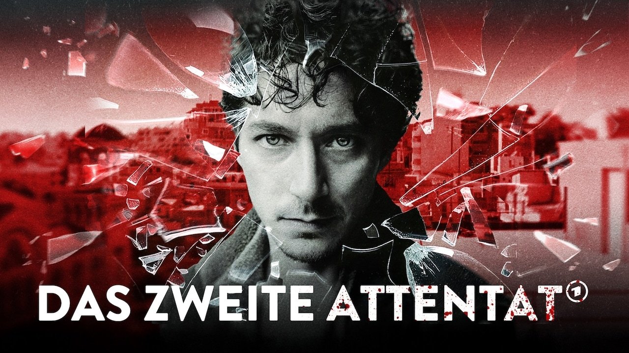 Das Zweite Attentat|Das Zweite Attentat