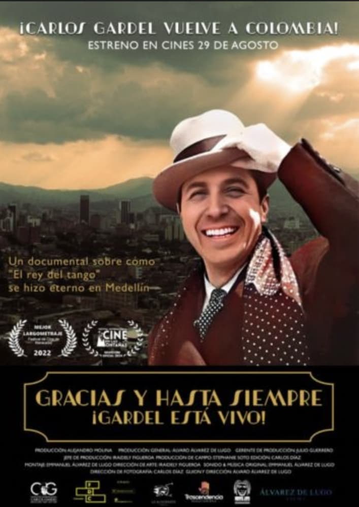 Gracias y Hasta Siempre ¡Gardel Está Vivo! | Gracias y Hasta Siempre ¡Gardel Está Vivo!