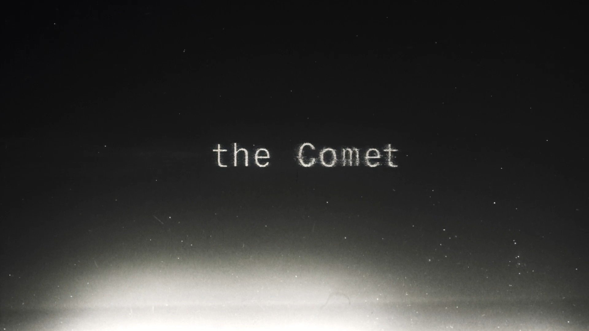 The Comet|The Comet