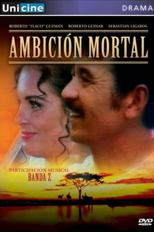 Ambición mortal | Ambición mortal