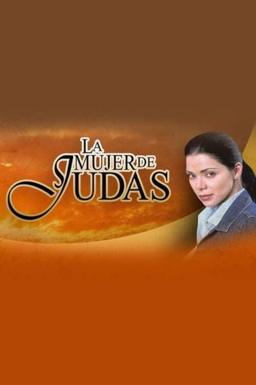 La mujer de Judas | La mujer de Judas