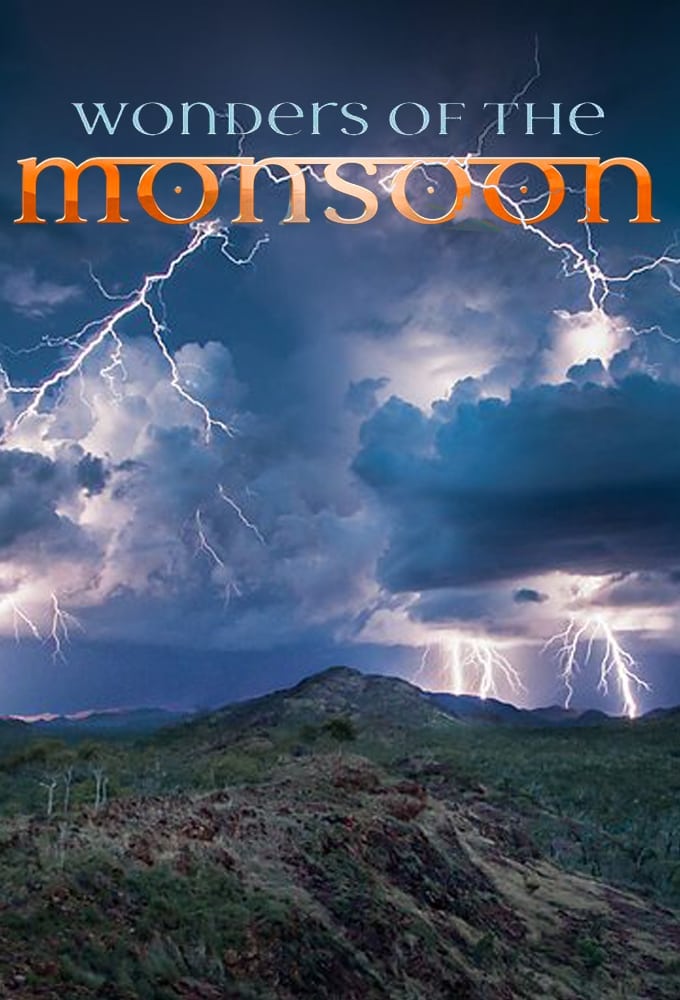 Wonders of the Monsoon | Wonders of the Monsoon