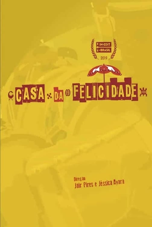 Casa da Felicidade | Casa da Felicidade