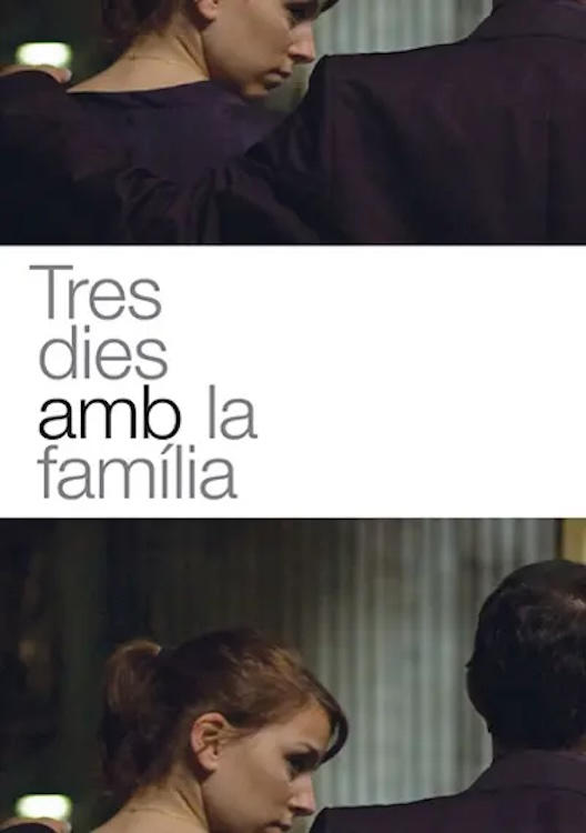 Tres dies amb la família | Tres dies amb la família