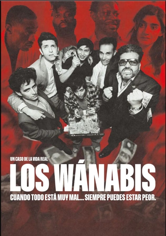 Los Wánabis | Los Wánabis