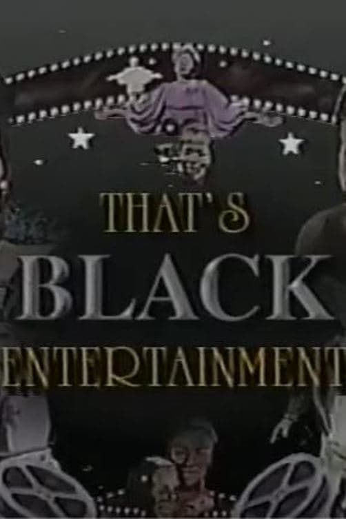 That's Black Entertainment | That's Black Entertainment