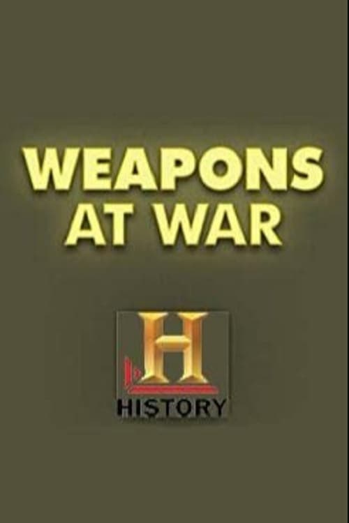 Weapons at War | Weapons at War