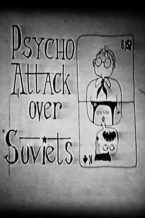 Psycho Attack Over Soviets | Psycho Attack Over Soviets