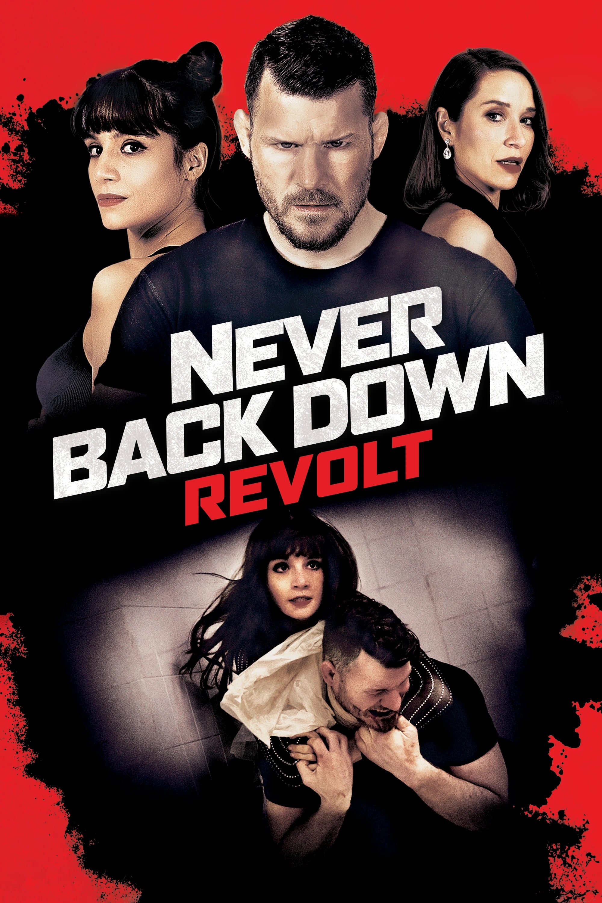 Never Back Down: Revolt | Never Back Down: Revolt