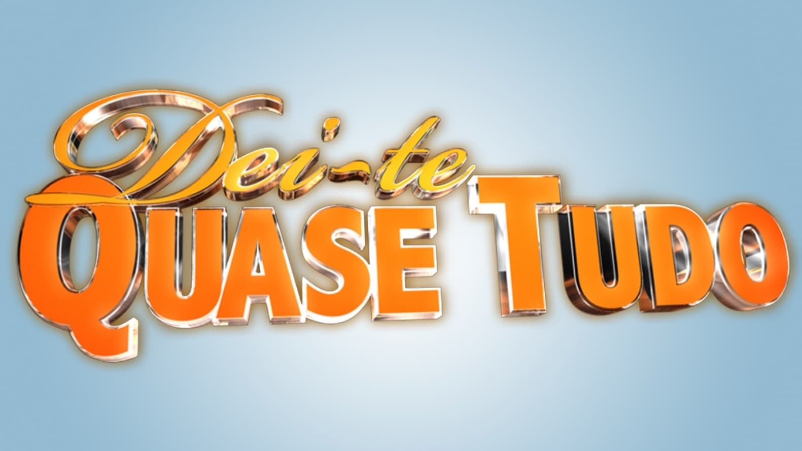 Dei-te Quase Tudo|Dei-te Quase Tudo