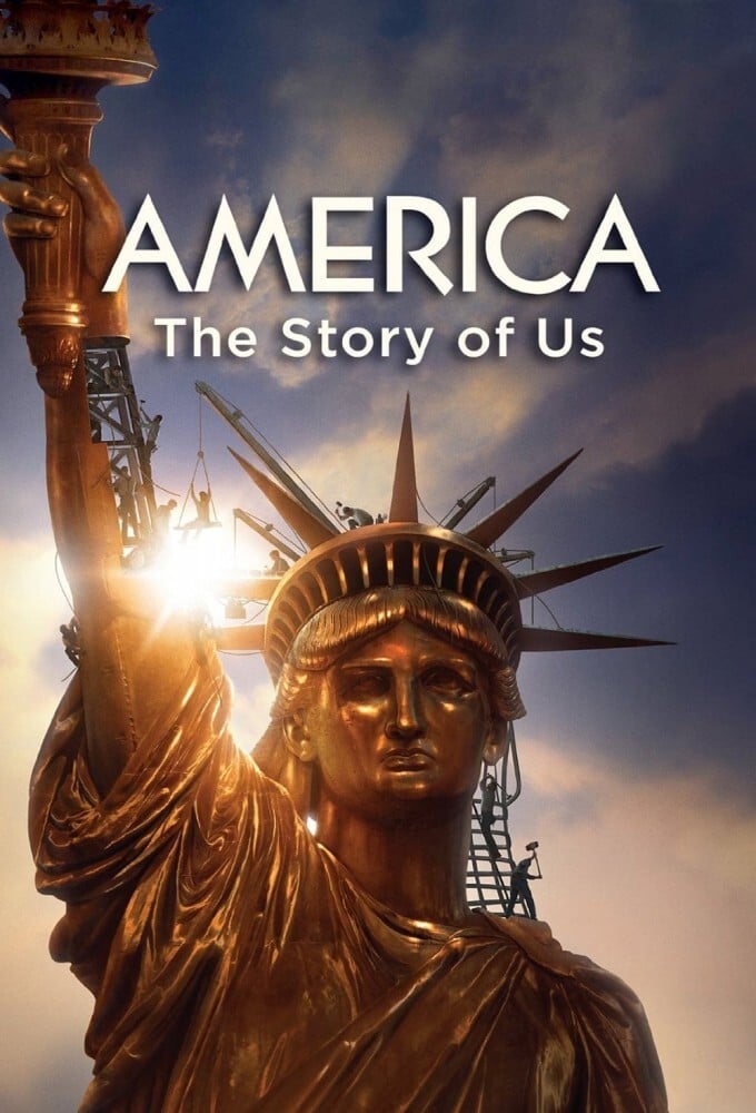 America: The Story of Us | America: The Story of Us