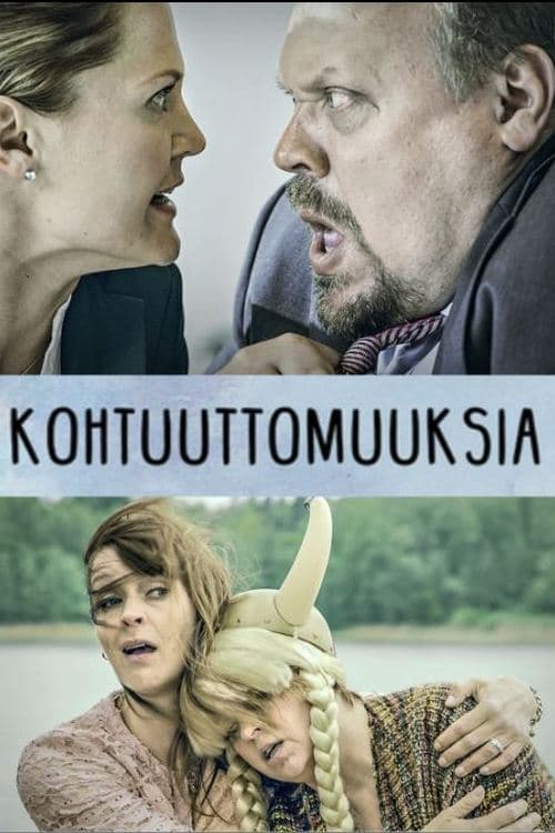 Kohtuuttomuuksia | Kohtuuttomuuksia