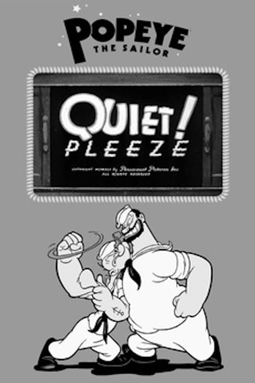 Quiet! Pleeze | Quiet! Pleeze