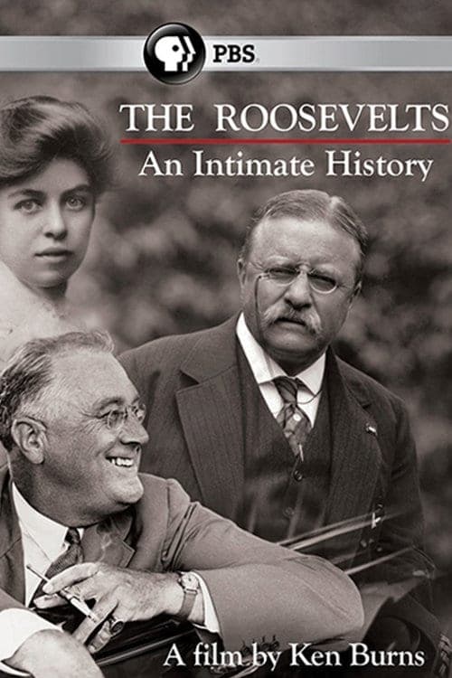 The Roosevelts: An Intimate History | The Roosevelts: An Intimate History