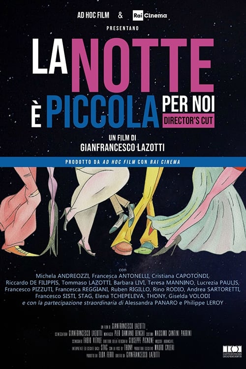 La notte è piccola per noi | La notte è piccola per noi