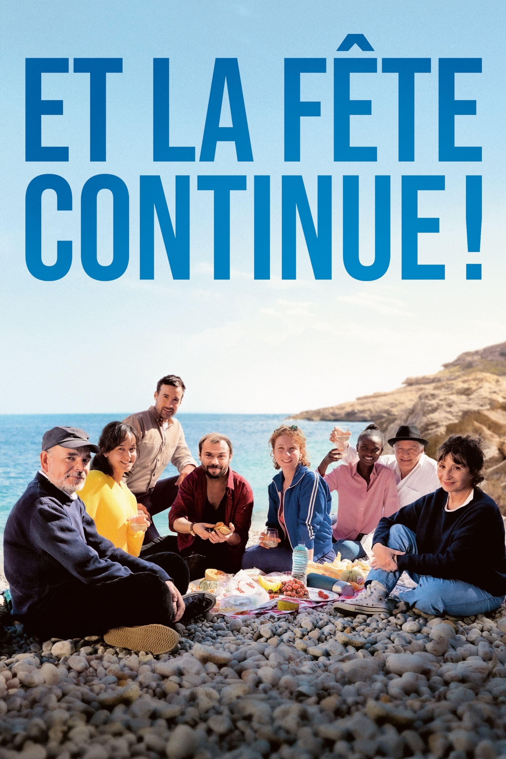 Et la fête continue! | Et la fête continue!