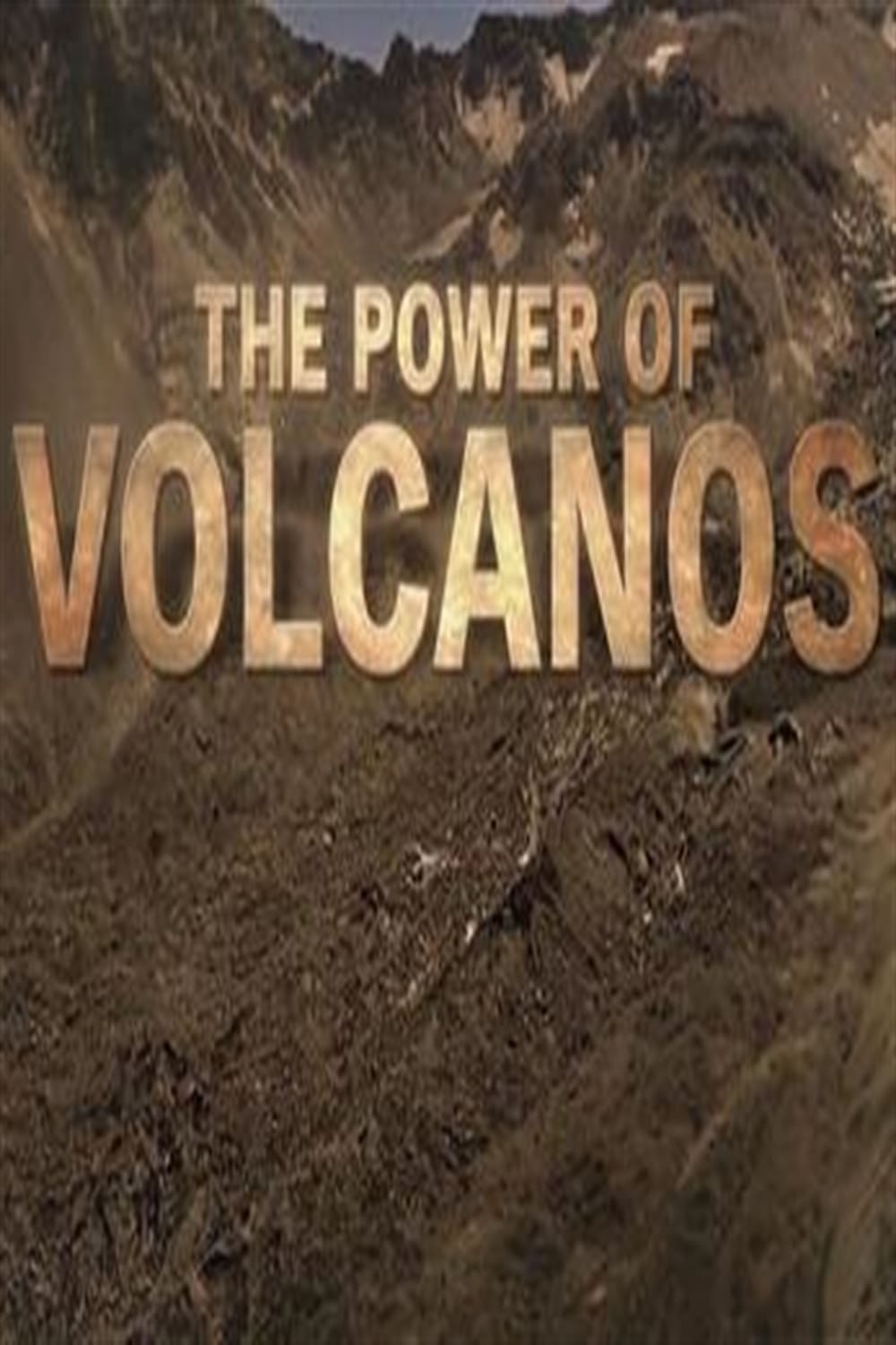 The Power of Volcanoes | The Power of Volcanoes