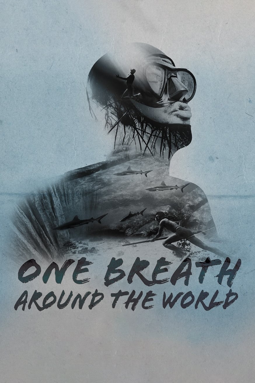 One Breath Around The World | One Breath Around The World