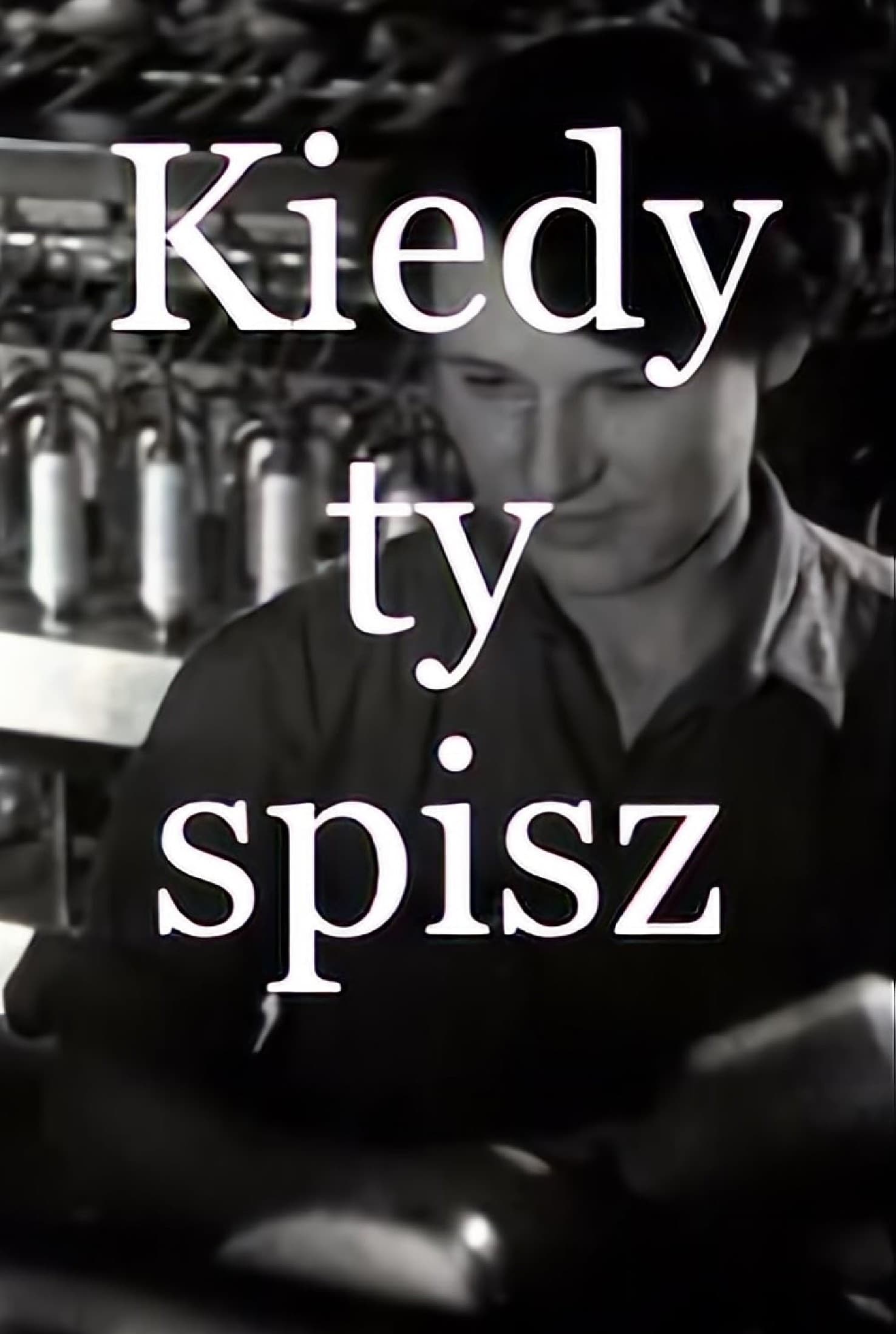 Kiedy ty śpisz | Kiedy ty śpisz