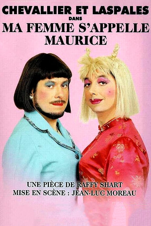 Ma femme s'appelle Maurice | Ma femme s'appelle Maurice