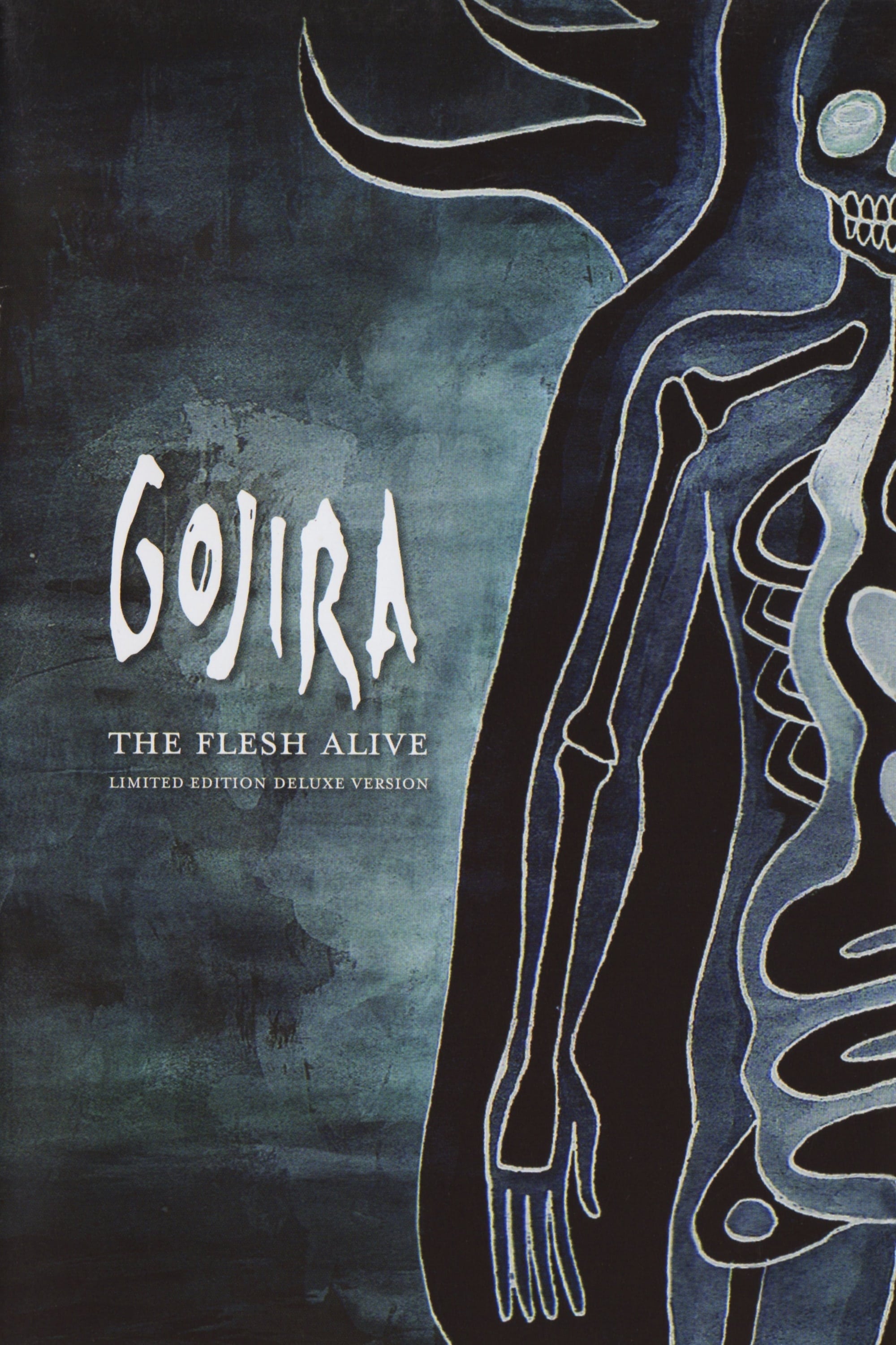 Gojira: The Flesh Alive | Gojira: The Flesh Alive