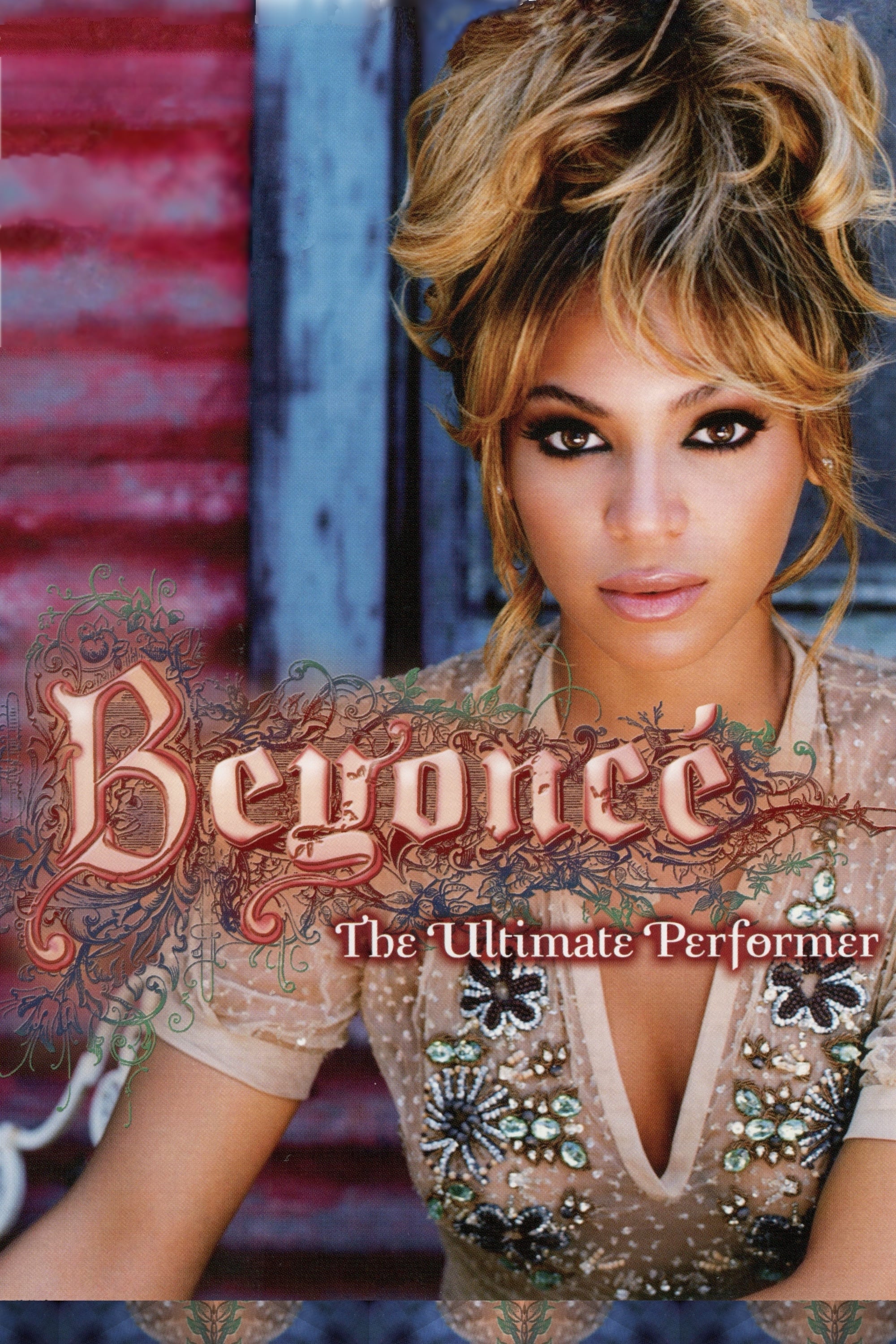 Beyoncé: The Ultimate Performer | Beyoncé: The Ultimate Performer