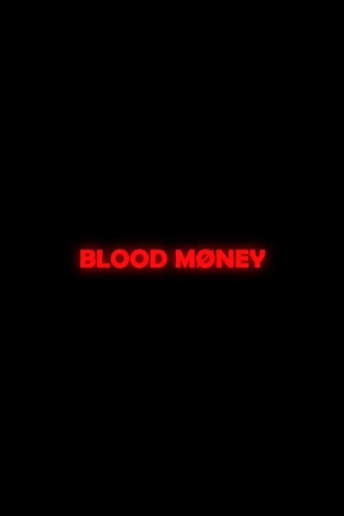 Blood Money | Blood Money