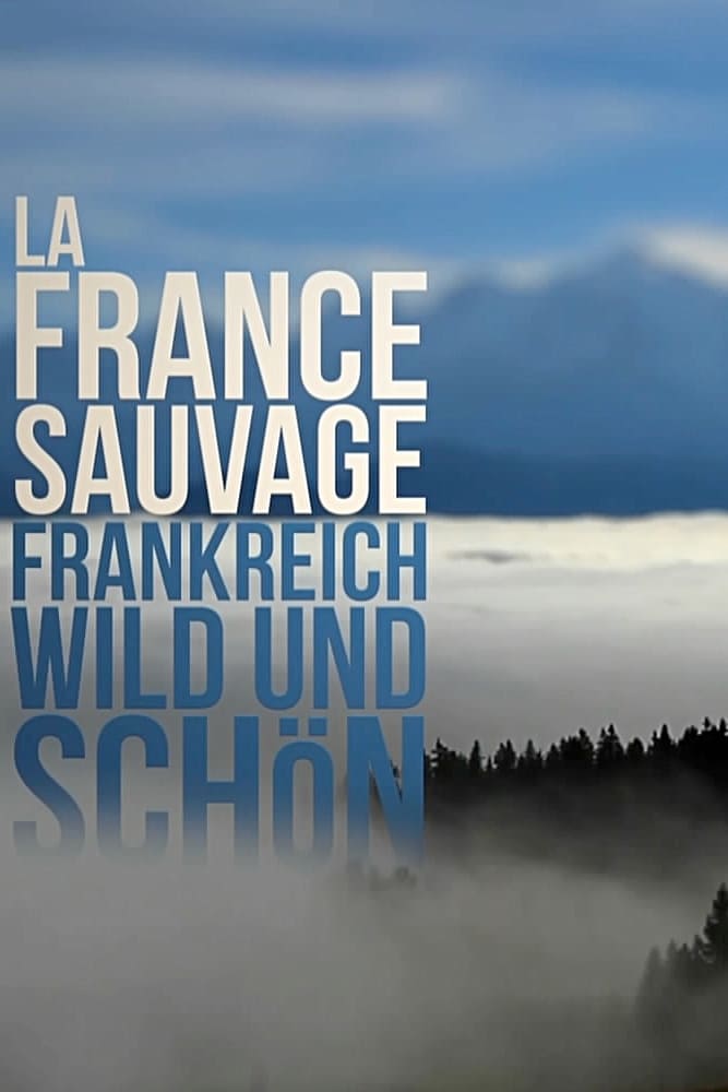 La France sauvage | La France sauvage