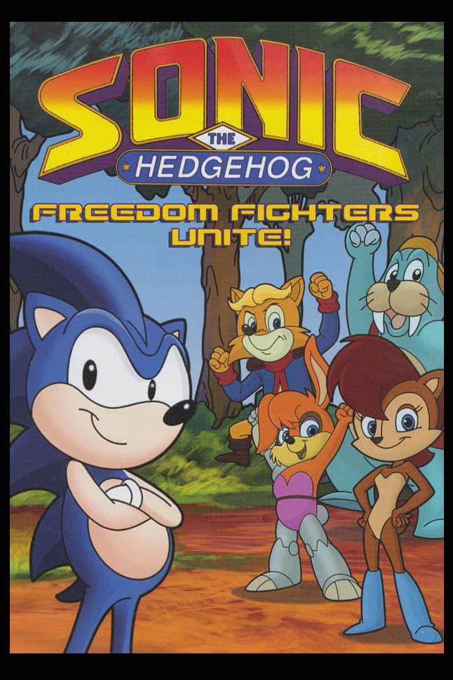 Sonic the Hedgehog: Freedom Fighters Unite | Sonic the Hedgehog: Freedom Fighters Unite