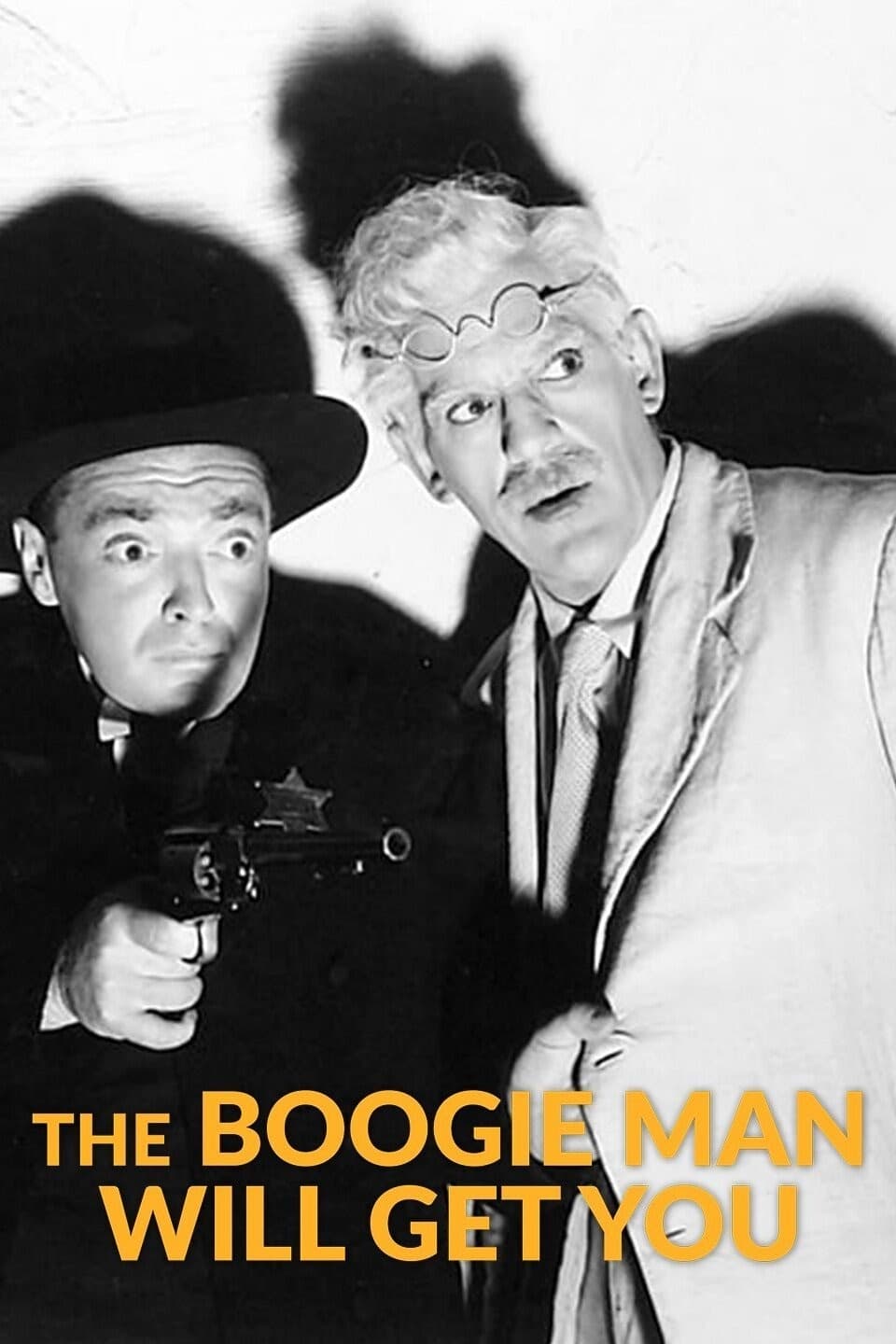 The Boogie Man Will Get You | The Boogie Man Will Get You