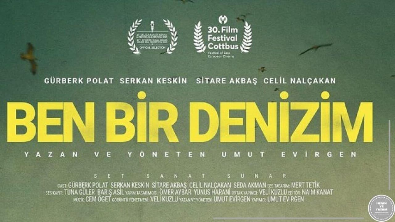 Ben Bir Denizim|Ben Bir Denizim