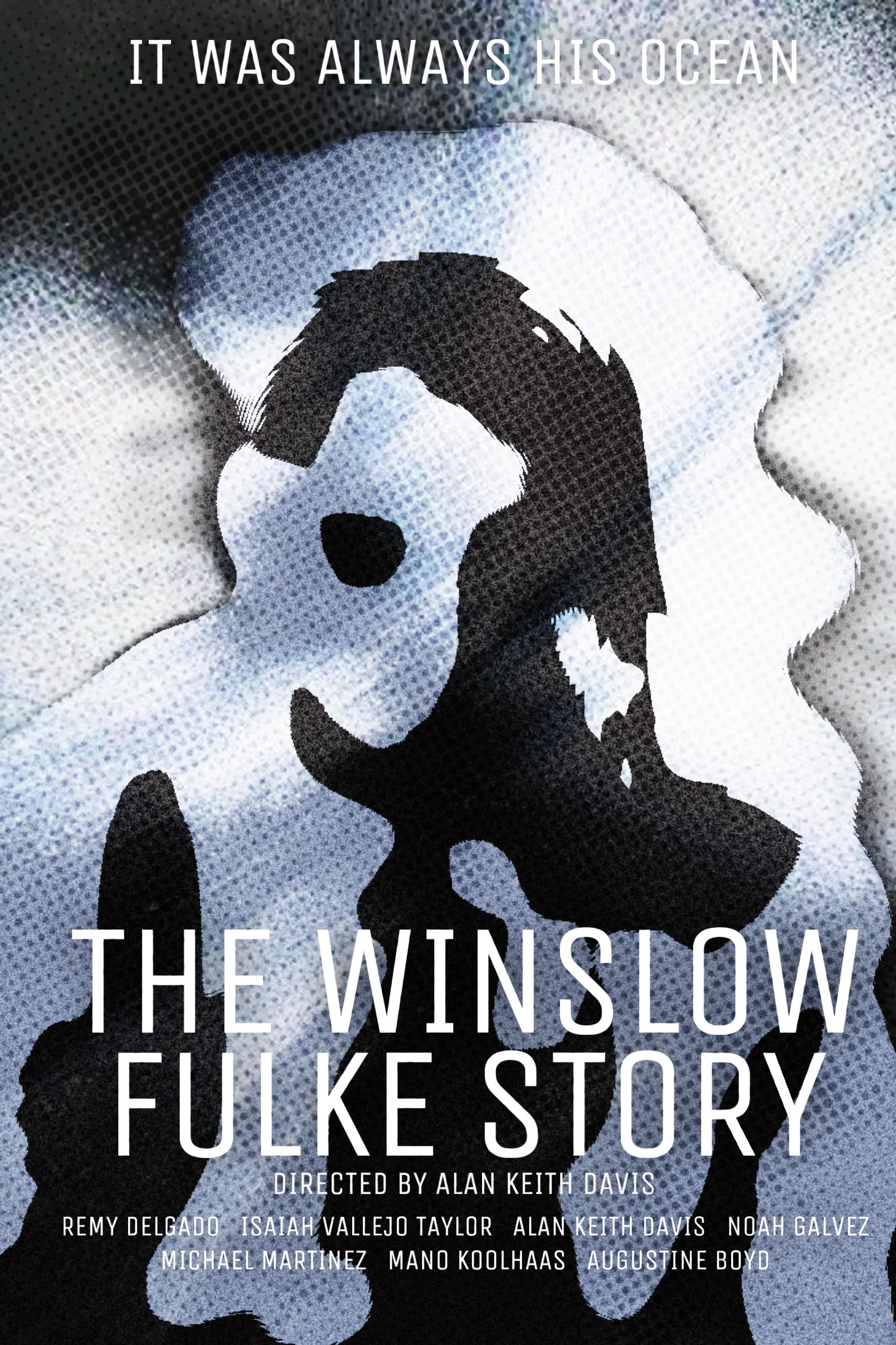 The Winslow Fulke Story | The Winslow Fulke Story