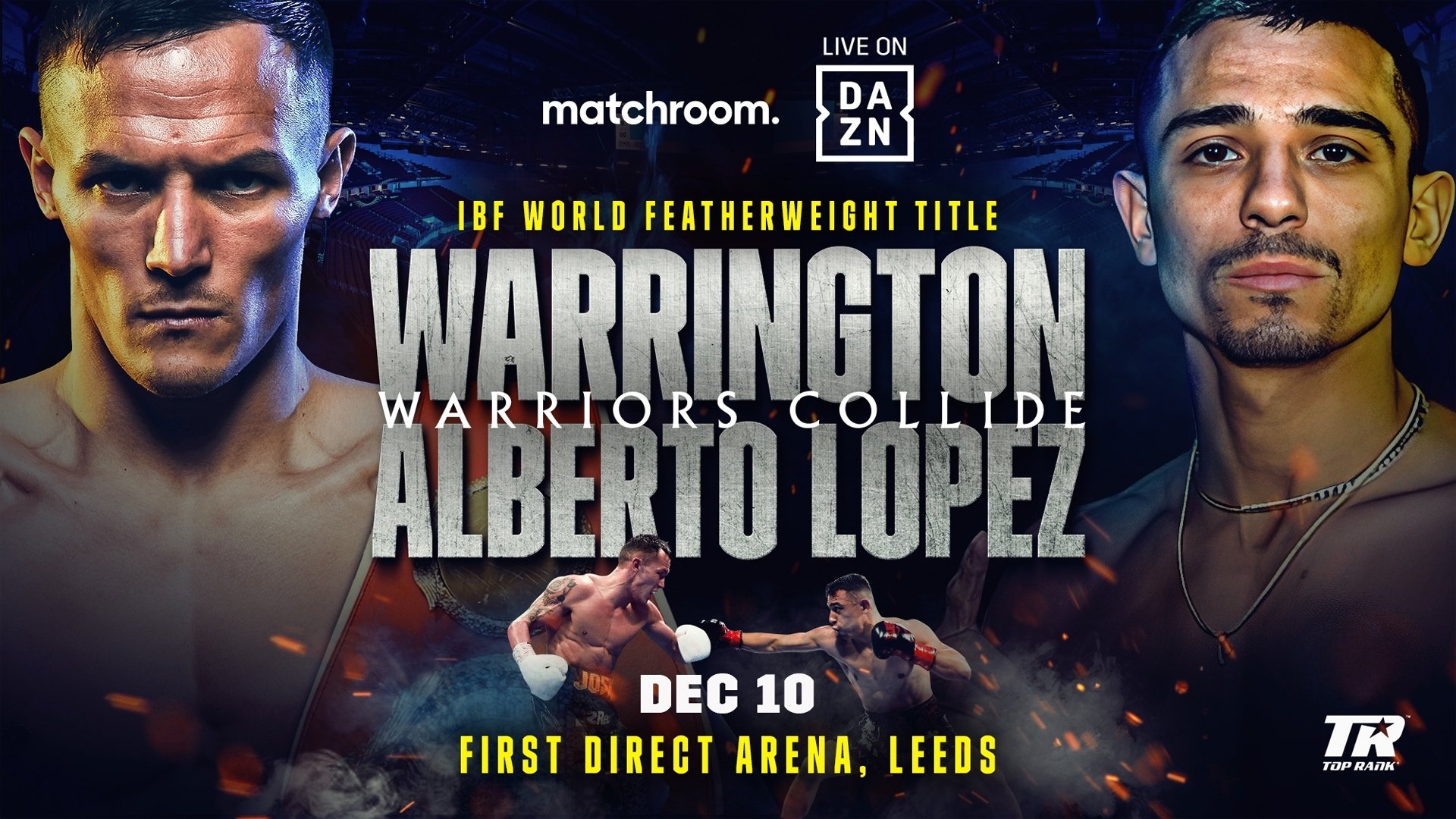 Josh Warrington vs. Luis Alberto Lopez|Josh Warrington vs. Luis Alberto Lopez