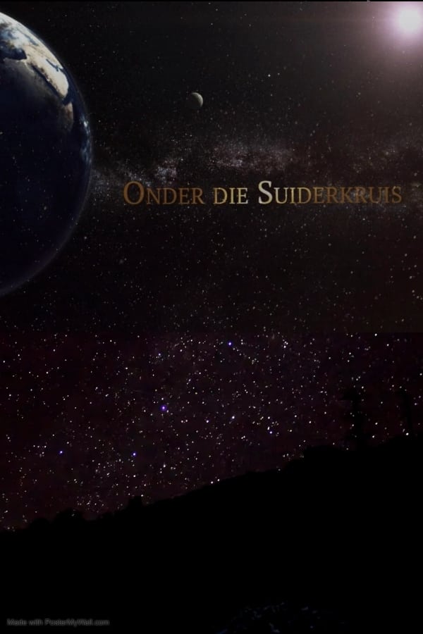 Onder Die Suiderkruis | Onder Die Suiderkruis