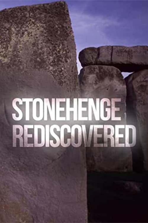 Stonehenge Rediscovered | Stonehenge Rediscovered