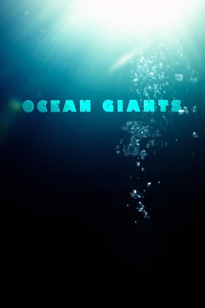 Ocean Giants | Ocean Giants