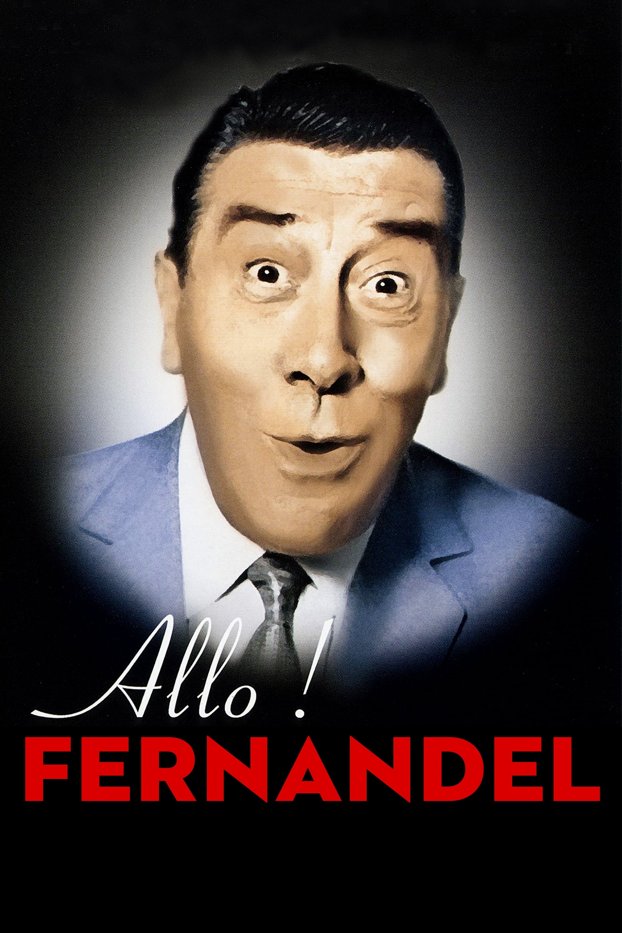 Allo ! Fernandel | Allo ! Fernandel