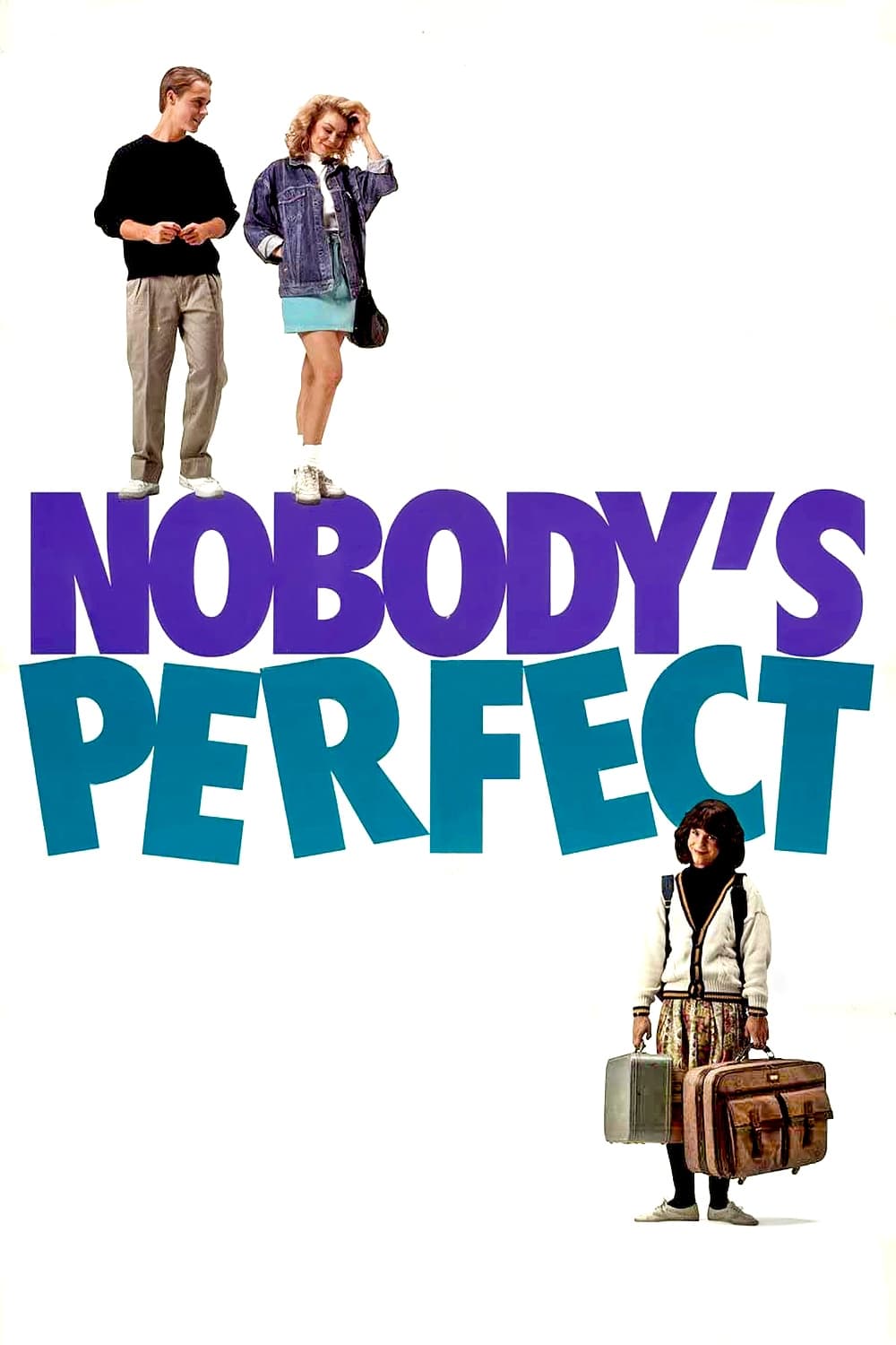 Nobody's Perfect | Nobody's Perfect