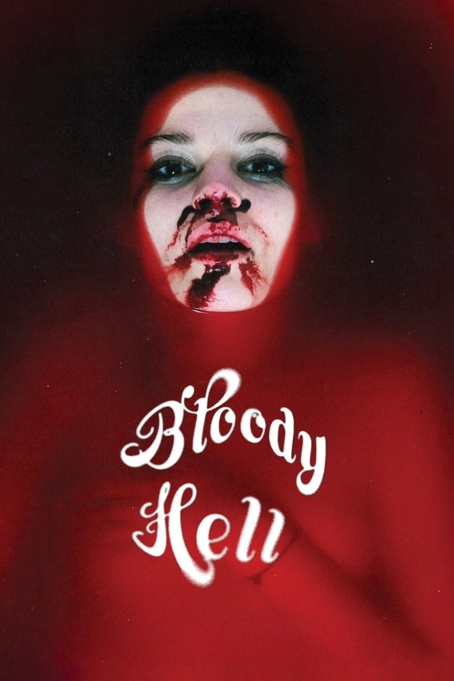 Bloody Hell | Bloody Hell