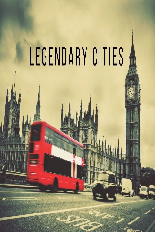 Legendary Cities | Legendary Cities